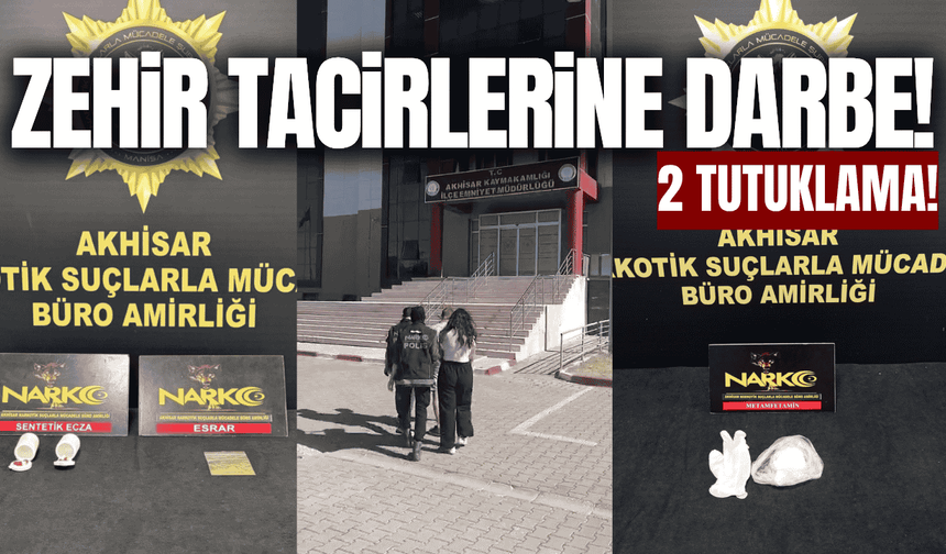 Akhisar'da uyuşturucu operasyonu: 2 tutuklama!