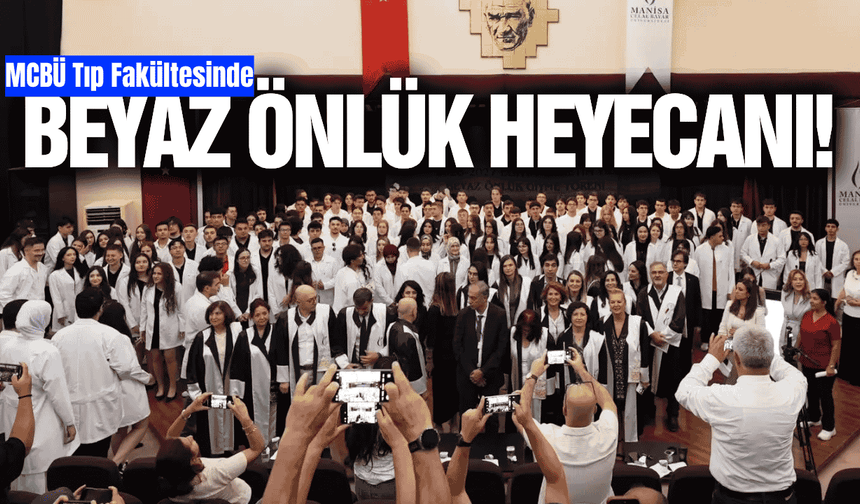 MCBÜ'de geleceğin hekimleri beyaz önlüklerini giydi