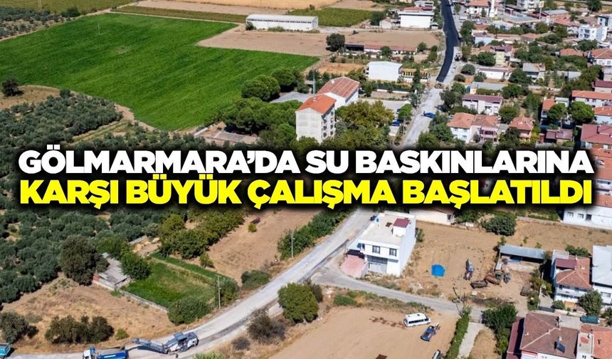Gölmarmara’da su baskınlarına karşı Nato Caddesi’nde kapsamlı çalışma