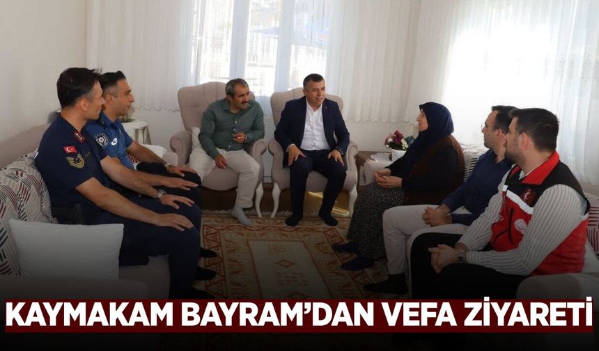 Kaymakam Bayram’dan gazilere ve ailelerine ziyaret