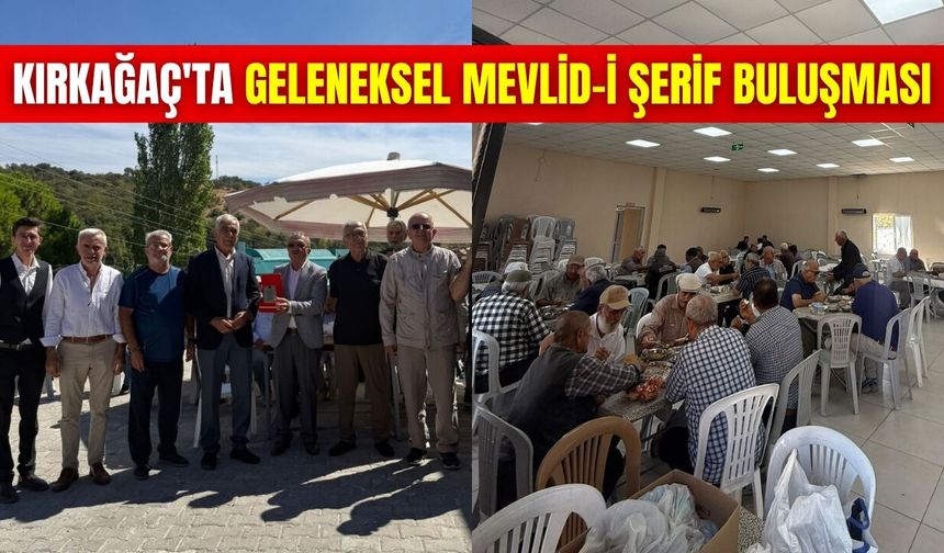 Kırkağaç'ta geleneksel Mevlid-i Şerif buluşmasının 12’ncisi gerçekleştirildi