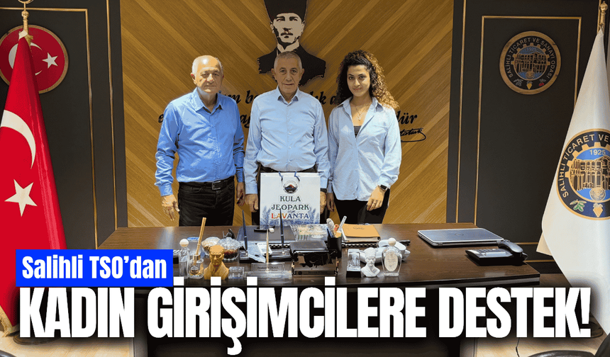 Kula Jeopark Kadın Kooperatifi’nden Salihli TSO’ya ziyaret