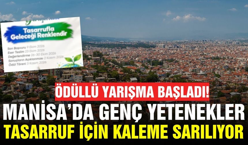 Manisa'da öğrencilere ödüllü çağrı: İşte detaylar
