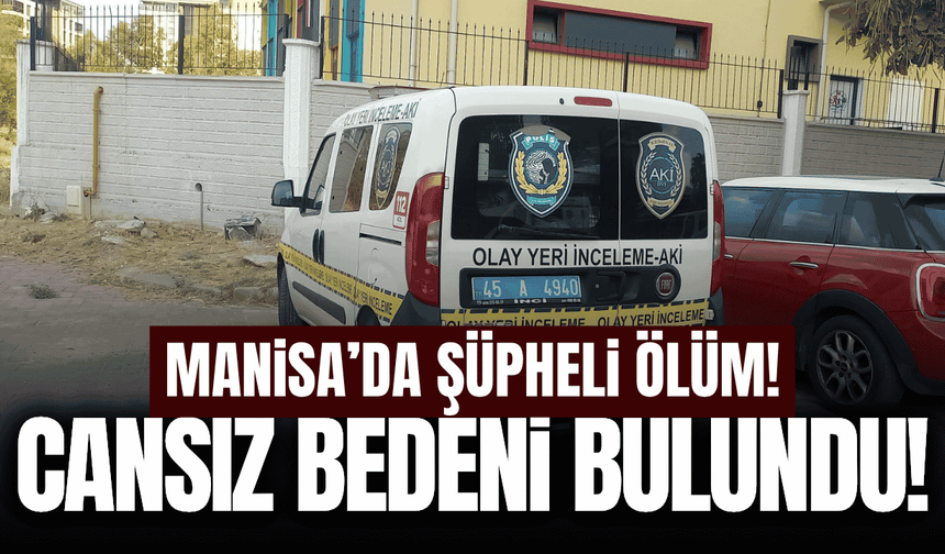 Manisa'da acı olay: Kahvehanede ölü bulundu!