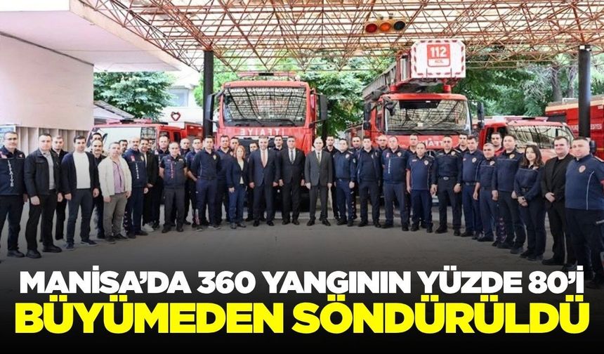 Manisa’da çıkan 360 yangının yüzde 80'ine ekiplerden yerinde müdahale