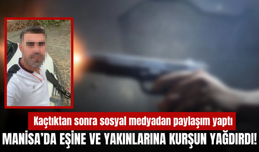 Eşinin Bulunduğu Araca Kurşun Yağdıran Şüpheli Dehşet Saçtı: Sosyal Medyada Helallik İsteyip Kaçtı!