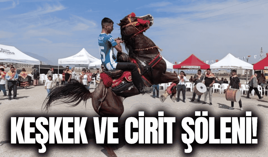 Manisa'da geleneksel keşkek ve cirit şenliği coşkusu