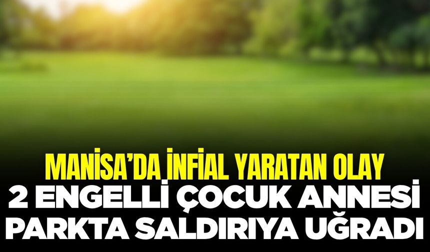 Engelli Çocuğun Annesine Parkta Darp Skandalı: Altınokta Körler Derneği’nden Basın Açıklamasına Davet