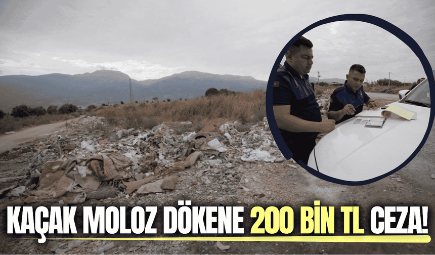 Manisa’da çevreyi kirletenlere ağır yaptırım