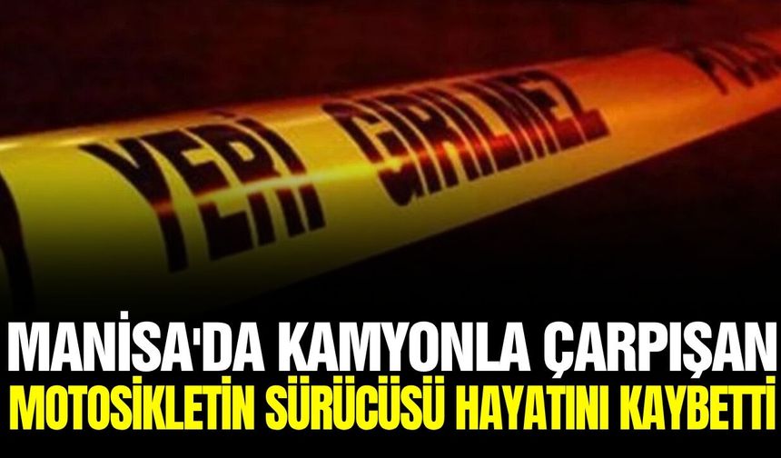 Manisa'da feci kaza: 1 ölü