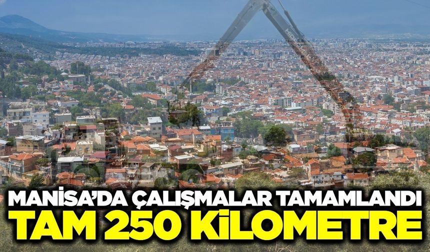 Manisa'da kış hazırlığı! 250 kilometrelik çalışma tamamlandı