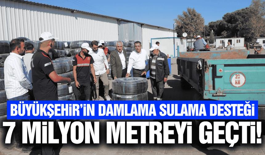 Manisa’da üreticilere damlama sulama desteği sürüyor