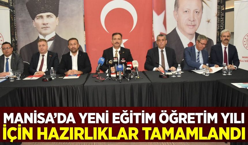 Manisa'da yeni eğitim öğretim yılında 270 bin öğrenci için hazırlıklar tamamlandı