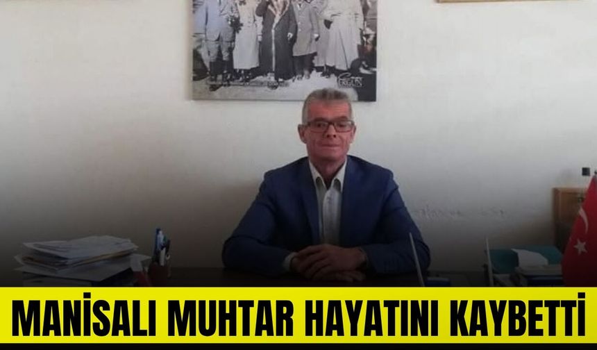 Manisa'yı yasa boğan ölüm: Kalbine yenik düştü