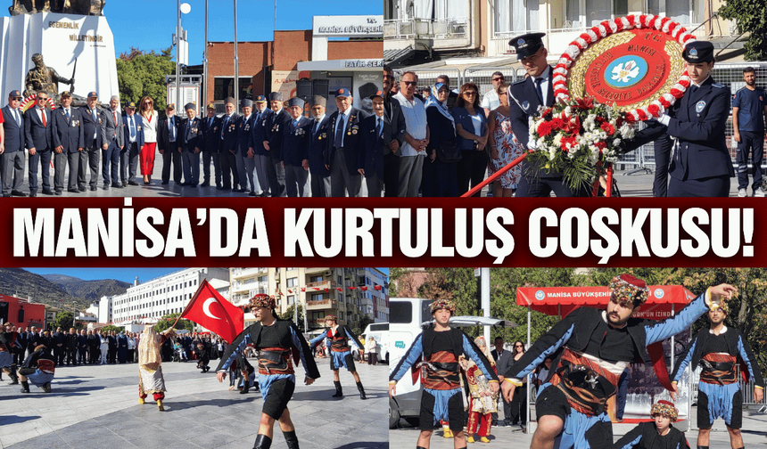 Manisa’nın Kurtuluşunun 104. Yılı Coşkuyla Kutlandı