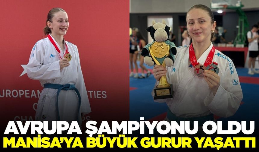 Nurbade Büber’den Manisa’ya Avrupa Şampiyonluğu