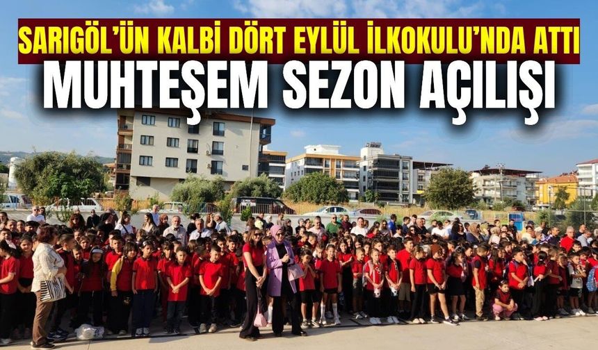Sarıgöl'ün en büyük İlkokulunda sezon açılışı