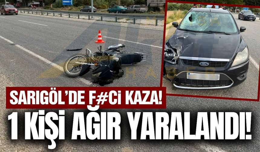 Sarıgöl'de motosiklet ile otomobil çarpıştı: 1 ağır yaralı