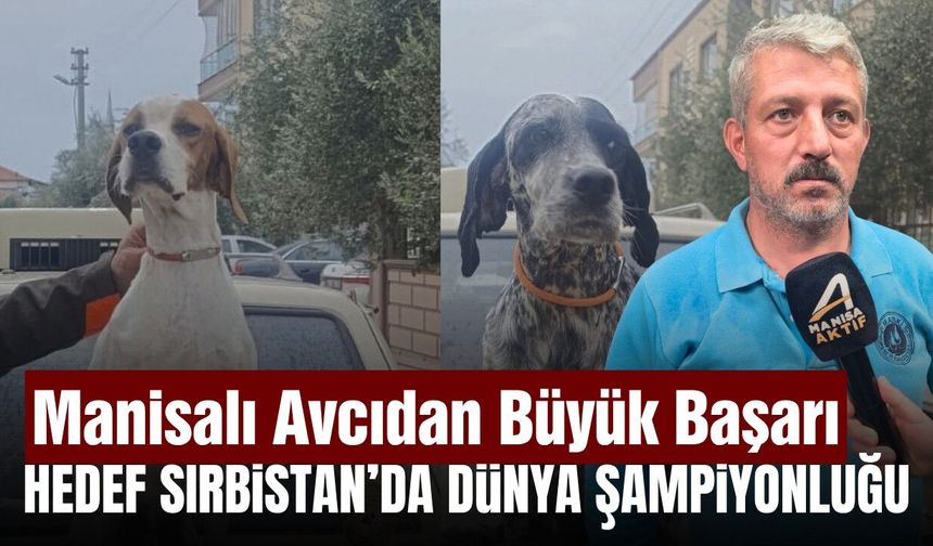 Sarıgöllü Avcıdan Çifte Başarı! Sırbistan'da Türkiye İçin Yarışacak