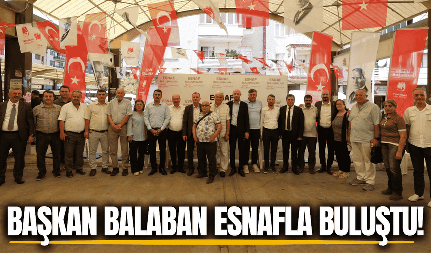 Semih Balaban, Ahilik Haftası'nda esnafla bir araya geldi!
