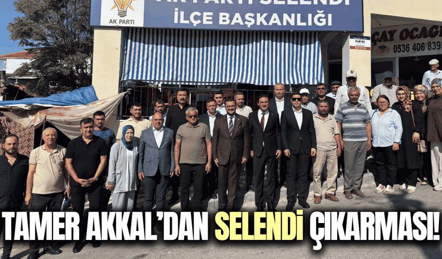Tamer Akkal, Selendi'de yoğun temas!