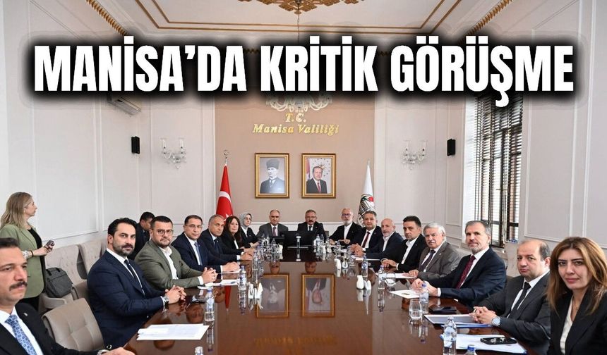 Turgutlu’daki saldırının ardından Manisa’da kritik görüşme