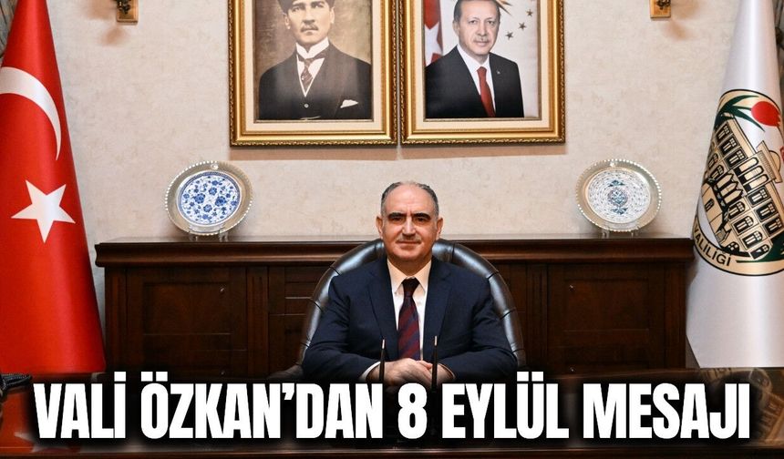 Vali Özkan'dan 8 Eylül mesajı: 'Manisa'nın bağımsızlık ruhunu yaşatacağız'