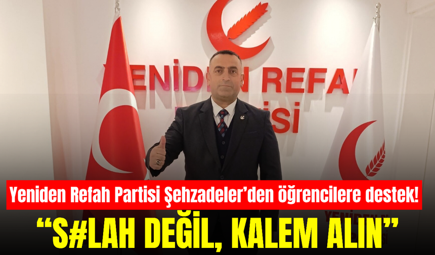 Yeniden Refah Partisi Şehzadeler’den öğrencilere kırtasiye desteği! “Silah değil, kalem alın”