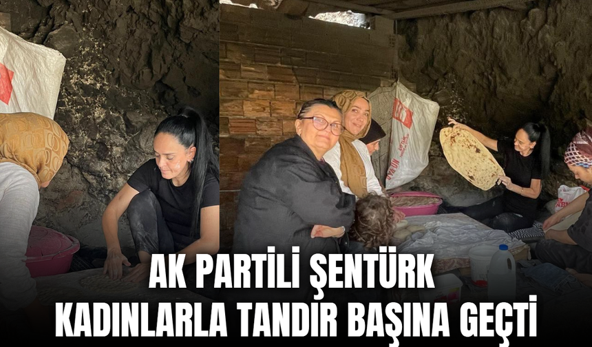 Şentürk Kadınlarla Tandır Ekmeği pişirdi