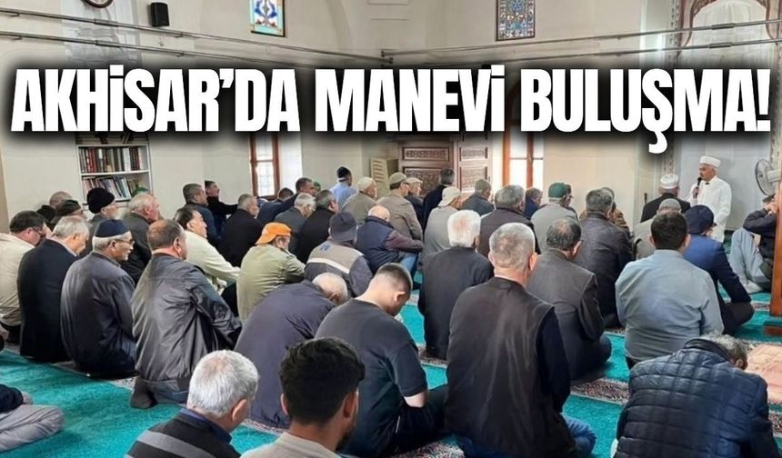 Akhisar’da Camiler ve Din Görevlileri Haftası’na Özel Mevlid Programı!