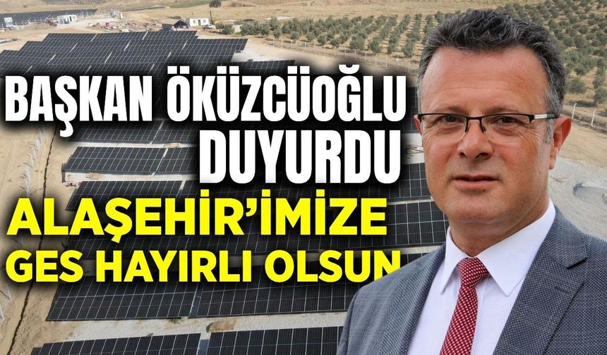 Alaşehir'de 2.6 MW’lık GES Projesinde sona yaklaşıldı!