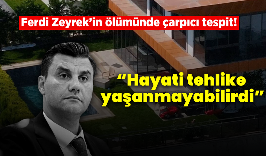 Ferdi Zeyrek’in ölümünde kritik rapor: Kusuru yok, 4 kişi asli kusurlu