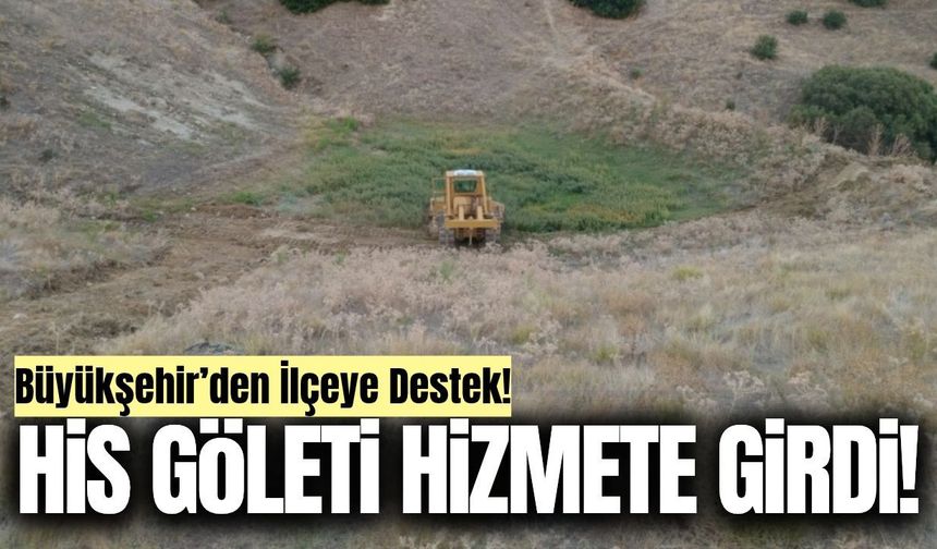 İlçede yeni HİS göleti hizmete girdi!