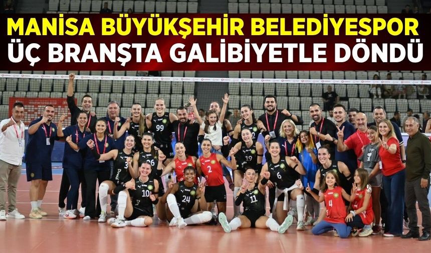 Manisa BBSK üç branşta birden parkeyi titretti!