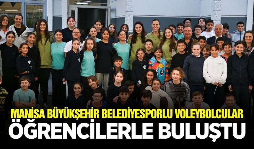 Manisa BBSK’lı Voleybolcular öğrencilerle sahaya indi