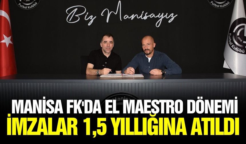 Manisa FK'da El Maestro dönemi