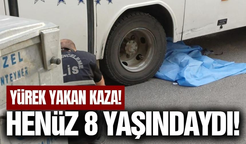 Manisa'da acı olay: Henüz 8 yaşındaydı!