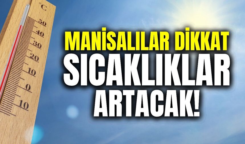 Manisa'da bugün hava nasıl olacak?