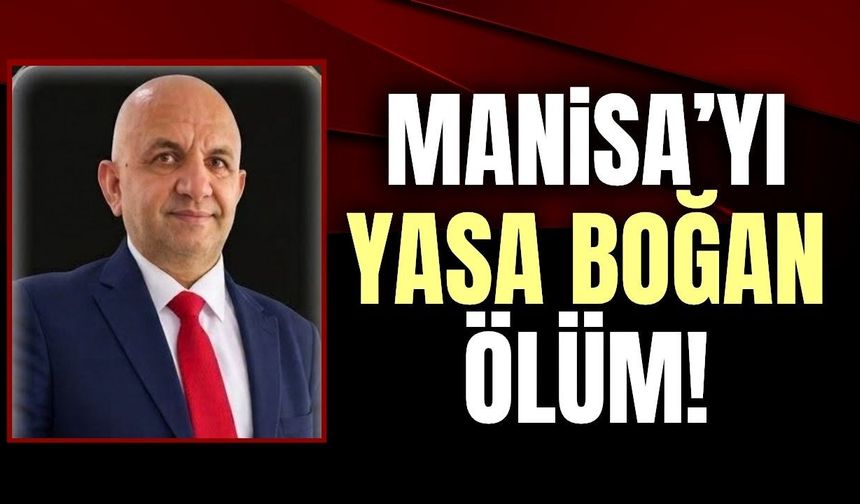 Manisa'da eğitim camiasını yasa boğan ölüm!
