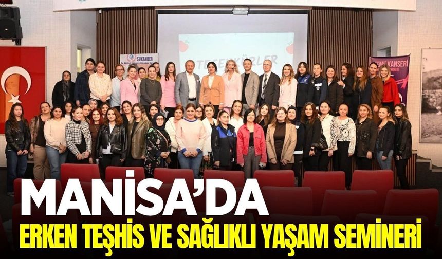 Manisa’da Meme Kanserine Karşı Farkındalık Semineri Düzenlendi