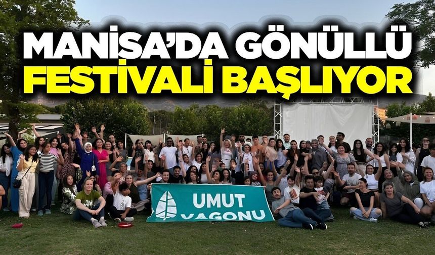 Manisa’da gönüllüler 3. kez buluşuyor