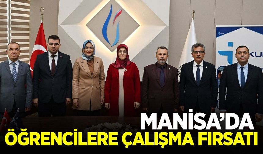 Manisa'da bin 630 öğrenciye çalışma fırsatı