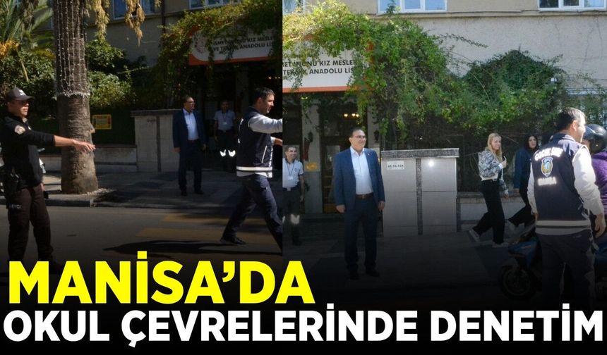 Manisa'da denetimler sürüyor!