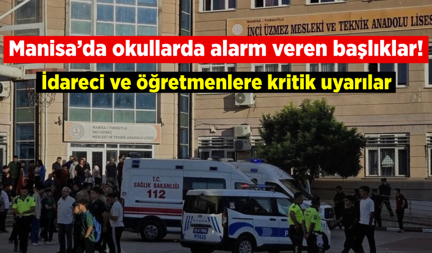 Manisa’da okul yöneticileri ve rehber öğretmenlere farkındalık toplantısı