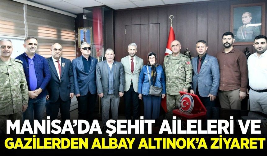 Manisa'da Albay Altınok’a "Hayırlı Olsun" ziyareti
