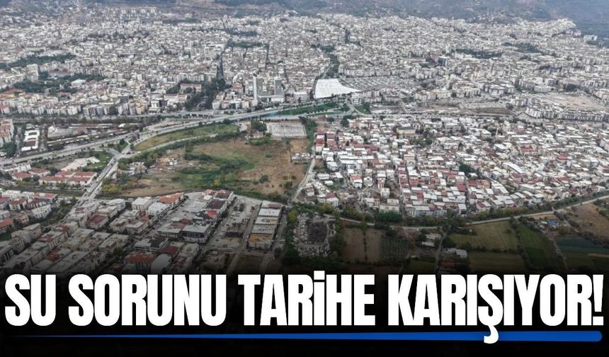 Manisa'da su sorununa kalıcı çözüm!