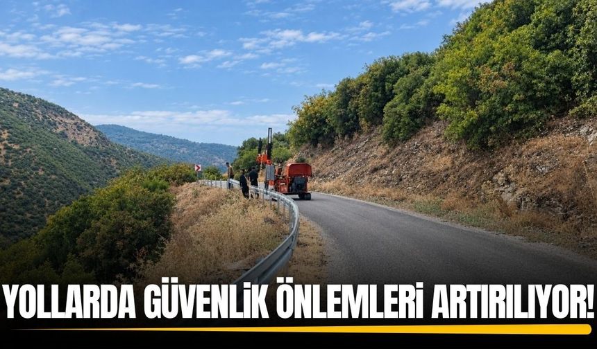 Manisa'da yollar için güvenlik seferberliği!