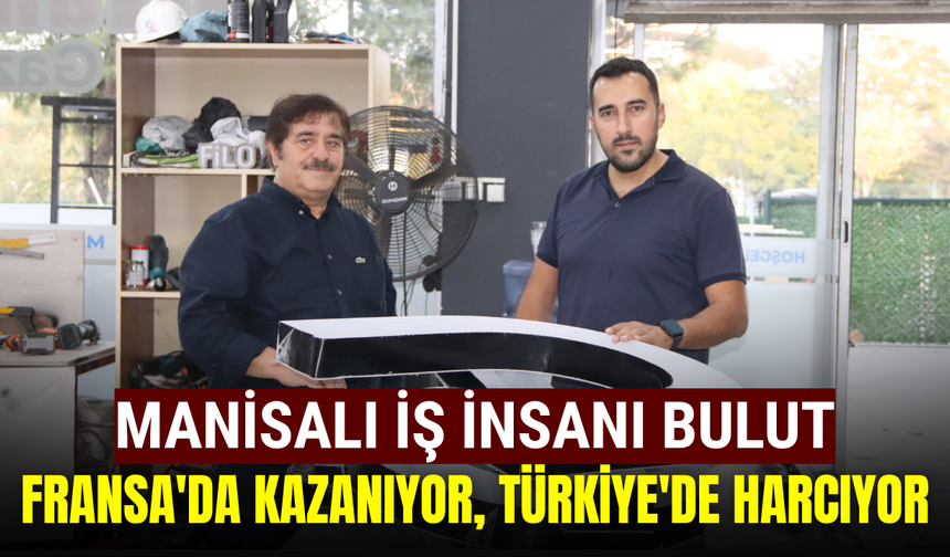 Fransa'dan Manisa'ya uzanan gönül köprüsü