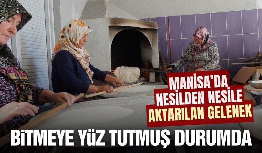 Manisa'nın 50 yıllık geleneği son demlerini yaşıyor!