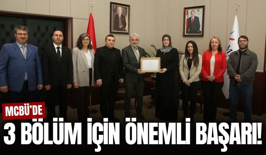 MCBÜ’de 3 bölüm MÜDEK akreditasyonu aldı